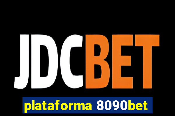 plataforma 8090bet